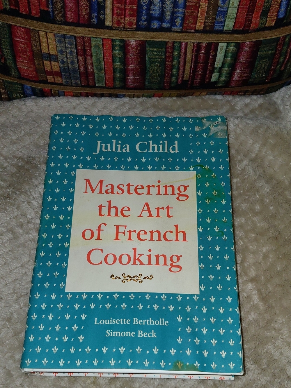 Mastering the Art of French Cooking -Julia Child